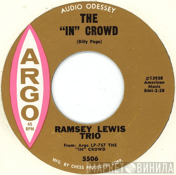 The Ramsey Lewis Trio  - The "In" Crowd