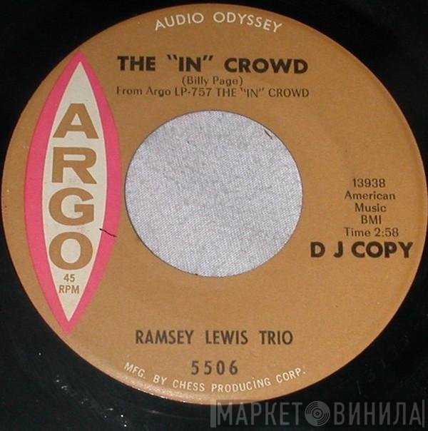 The Ramsey Lewis Trio  - The "In" Crowd