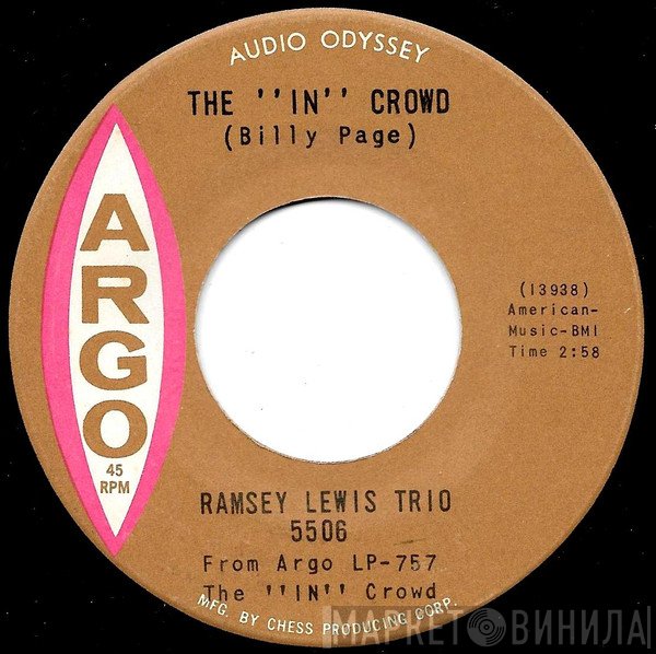 The Ramsey Lewis Trio  - The "In" Crowd