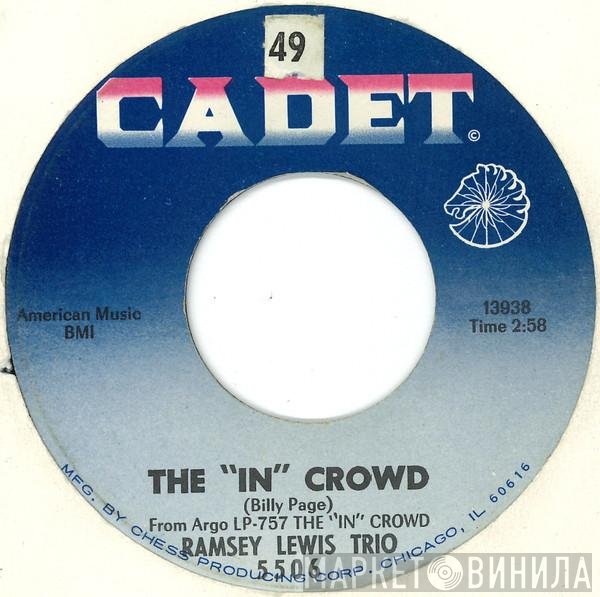 The Ramsey Lewis Trio  - The "In" Crowd