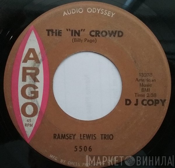 The Ramsey Lewis Trio  - The "In" Crowd