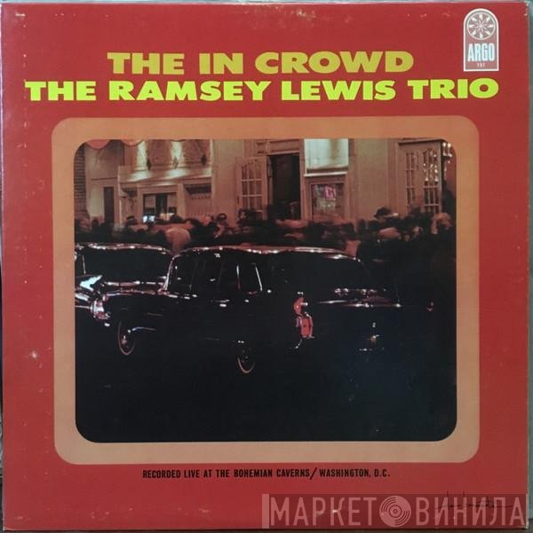 The Ramsey Lewis Trio  - The In Crowd