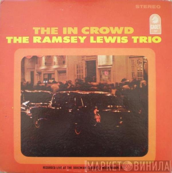 The Ramsey Lewis Trio  - The In Crowd