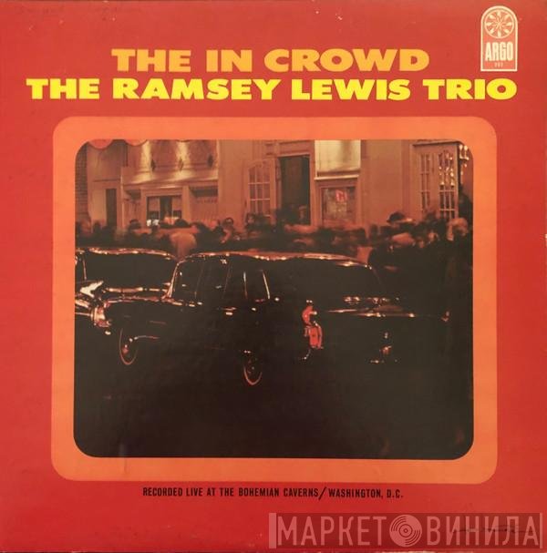 The Ramsey Lewis Trio  - The In Crowd