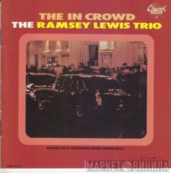 The Ramsey Lewis Trio  - The In Crowd