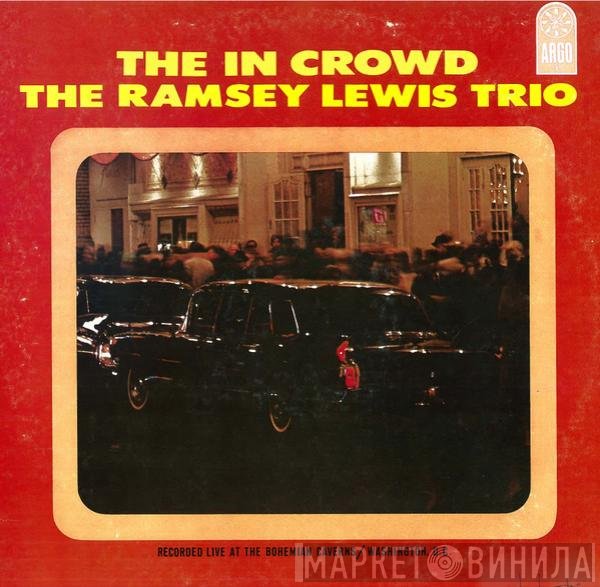 The Ramsey Lewis Trio  - The In Crowd