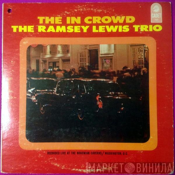 The Ramsey Lewis Trio  - The In Crowd