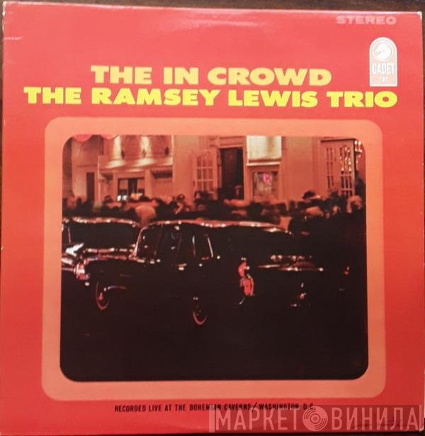 The Ramsey Lewis Trio - The In Crowd
