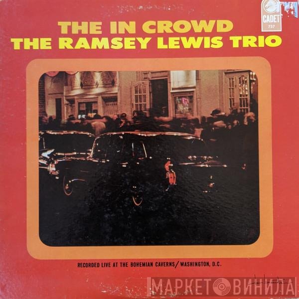 The Ramsey Lewis Trio  - The In Crowd