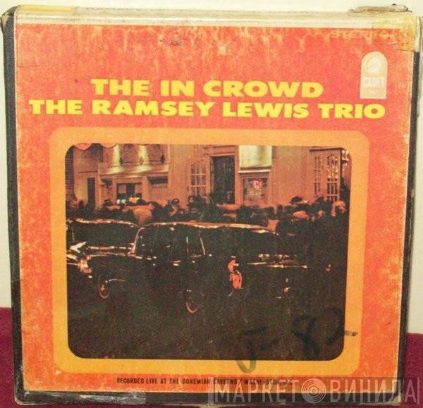 The Ramsey Lewis Trio  - The In Crowd