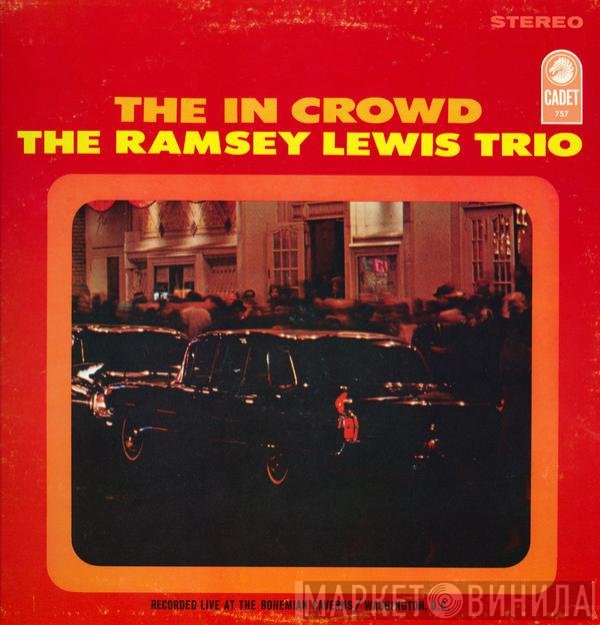 The Ramsey Lewis Trio  - The In Crowd