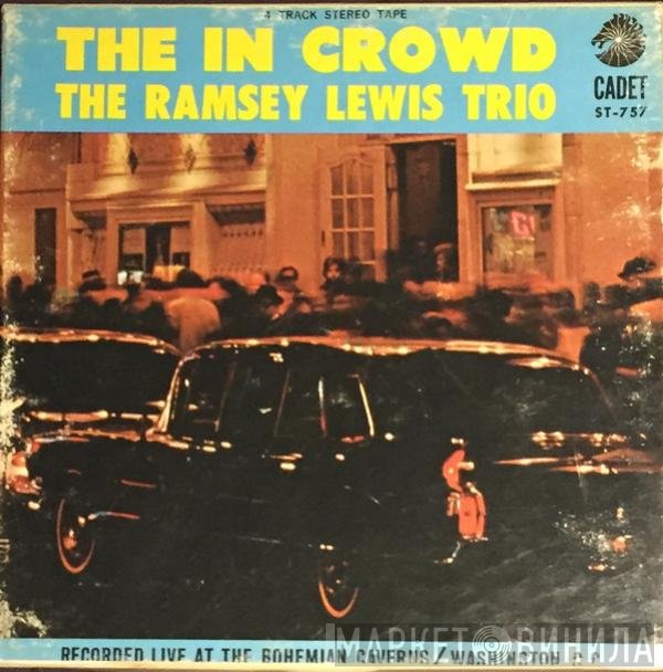 The Ramsey Lewis Trio  - The In Crowd