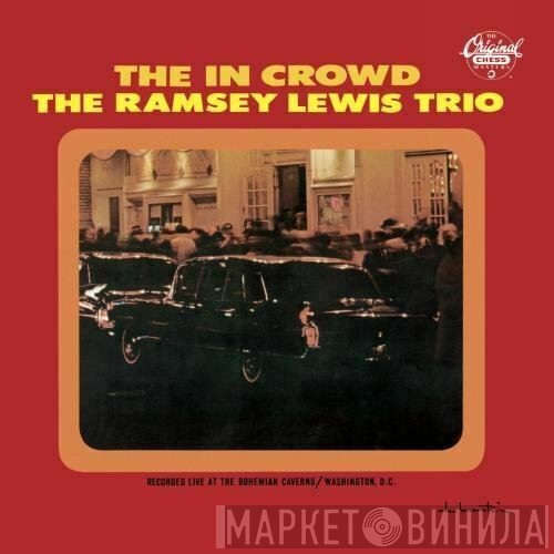 The Ramsey Lewis Trio  - The In Crowd
