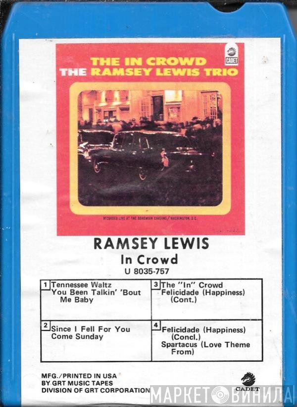 The Ramsey Lewis Trio  - The In Crowd