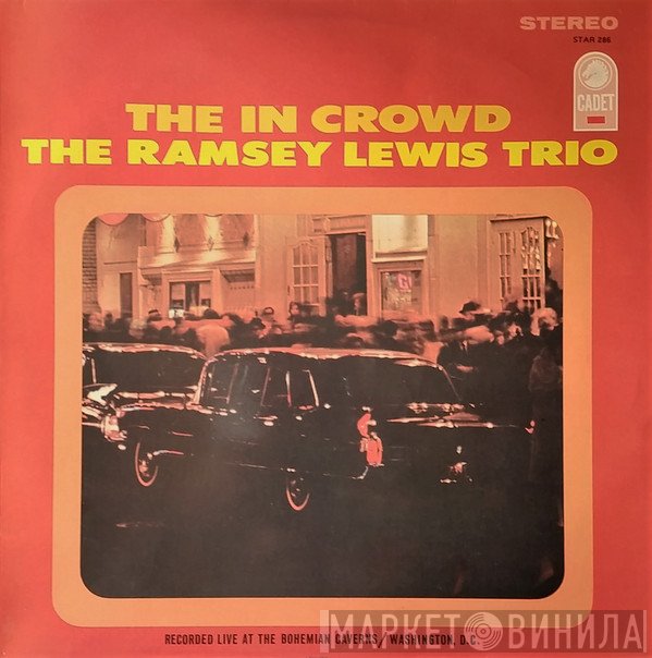 The Ramsey Lewis Trio  - The In Crowd