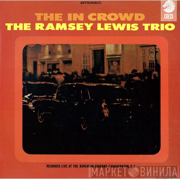 The Ramsey Lewis Trio  - The In Crowd