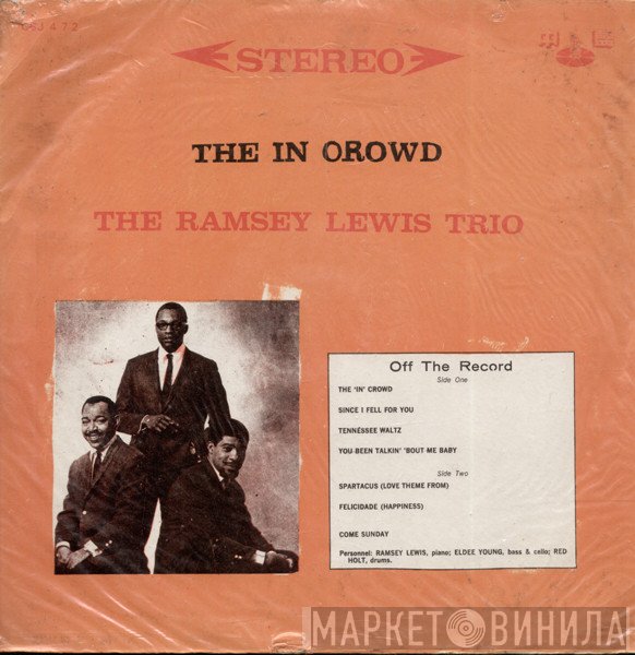 The Ramsey Lewis Trio  - The In Crowd