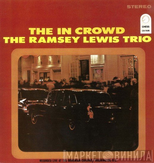 The Ramsey Lewis Trio  - The In Crowd