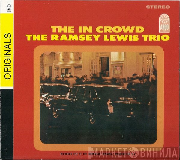 The Ramsey Lewis Trio  - The In Crowd