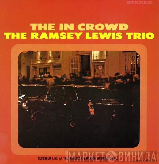 The Ramsey Lewis Trio  - The In Crowd