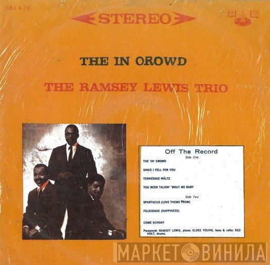 The Ramsey Lewis Trio  - The In Crowd