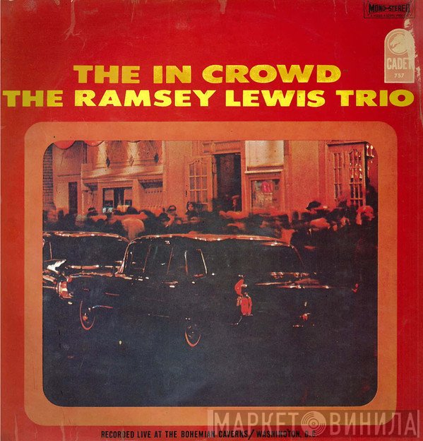 The Ramsey Lewis Trio  - The In Crowd