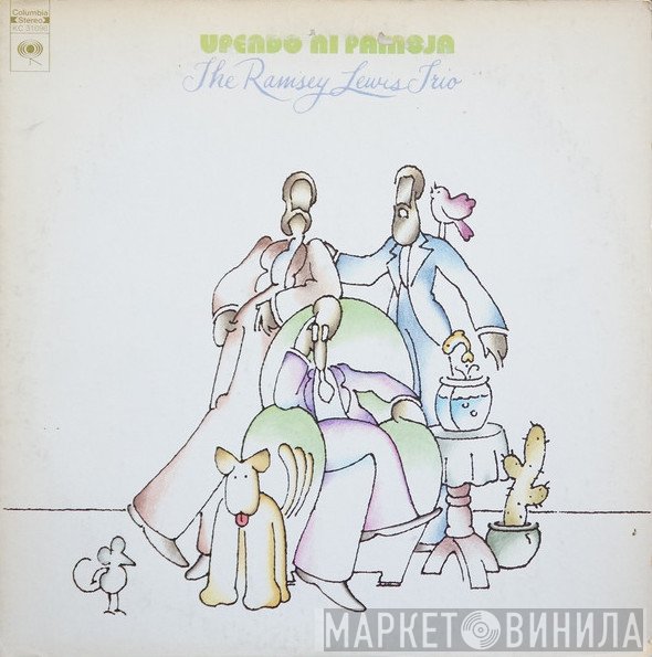 The Ramsey Lewis Trio  - Upendo Ni Pamoja