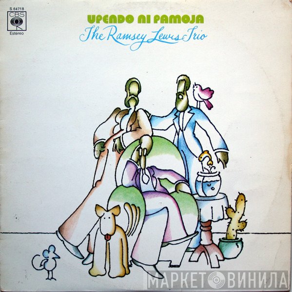 The Ramsey Lewis Trio - Upendo Ni Pamoja