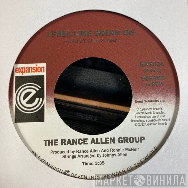 The Rance Allen Group - I Feel Like Going On / Can't Get Enough