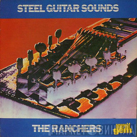 The Ranchers - Steel Guitar Sounds