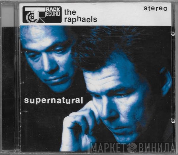 The Raphaels  - Supernatural