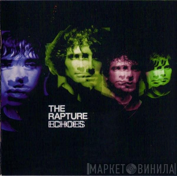 The Rapture  - Echoes