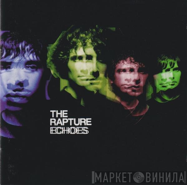 The Rapture  - Echoes