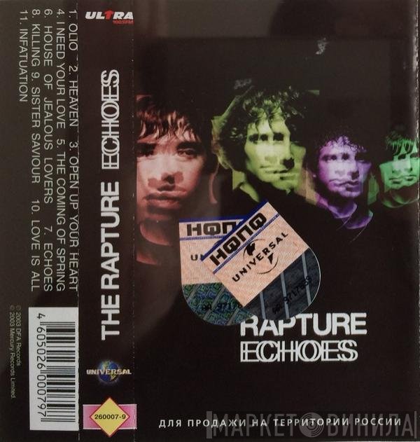 The Rapture  - Echoes