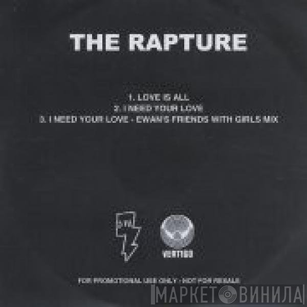 The Rapture - Love Is All