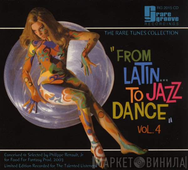  - The Rare Tunes Collection "From Latin... To Jazz Dance" - Vol. 4