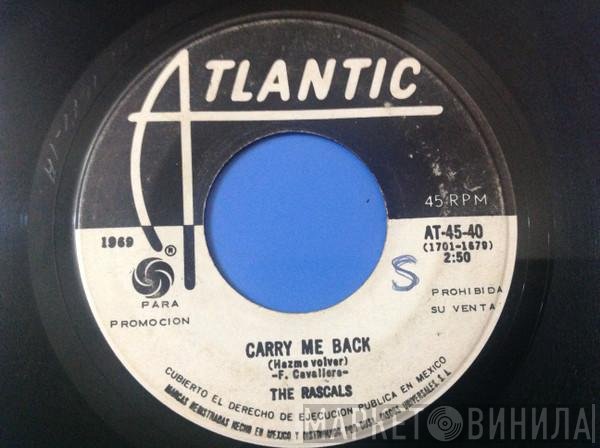 The Rascals  - Carry Me  Back