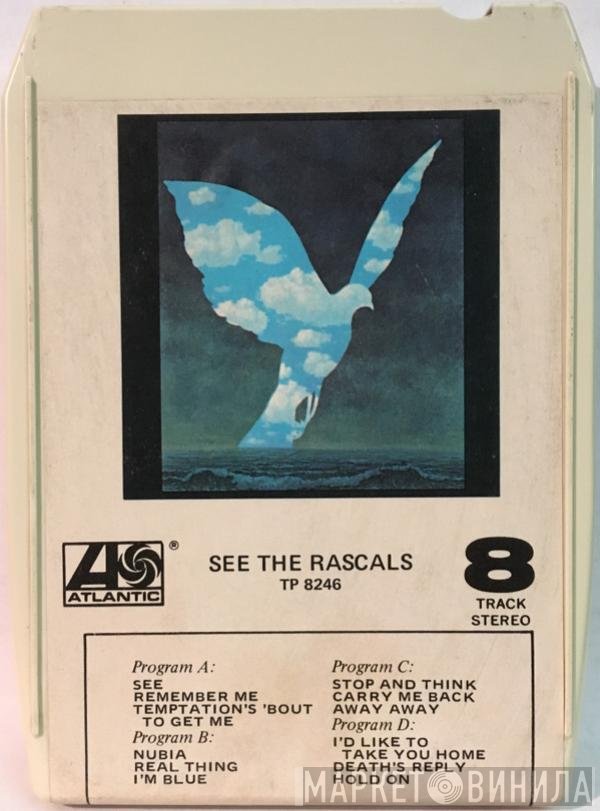 The Rascals  - See The Rascals