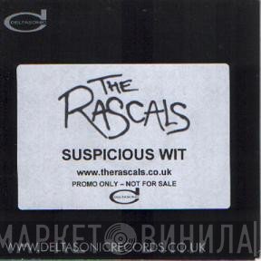 The Rascals  - Suspicious Wit