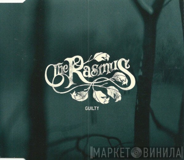 The Rasmus  - Guilty