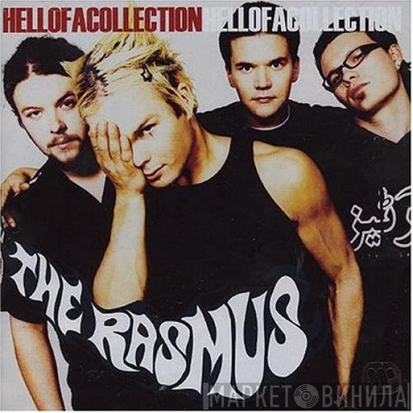 The Rasmus  - Hellofacollection