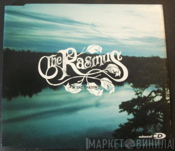 The Rasmus - In The Shadows