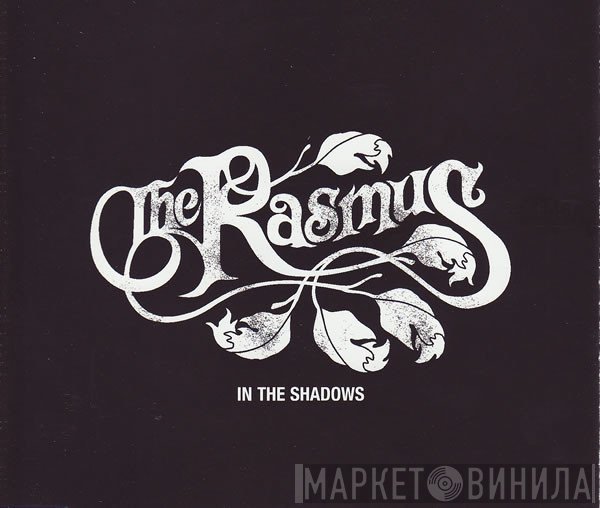 The Rasmus - In The Shadows