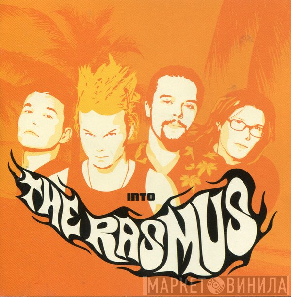 The Rasmus  - Into
