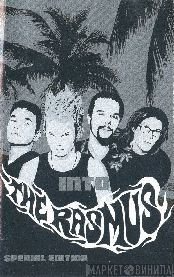 The Rasmus  - Into