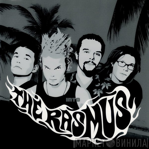 The Rasmus  - Into