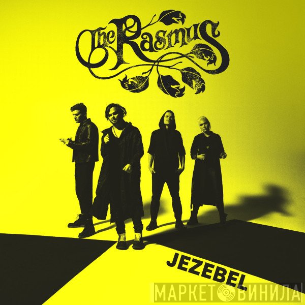 The Rasmus  - Jezebel