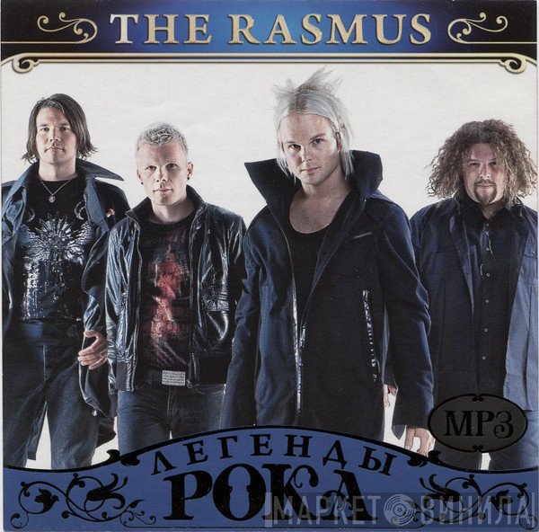 The Rasmus  - Легенды Рока