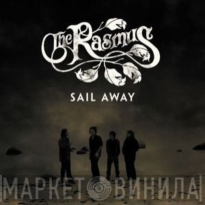 The Rasmus  - Sail Away