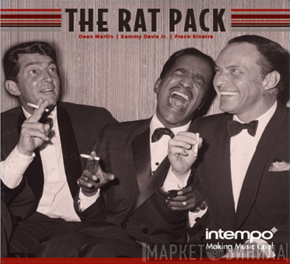 The Rat Pack, Frank Sinatra, Dean Martin, Sammy Davis Jr.  - The Rat Pack